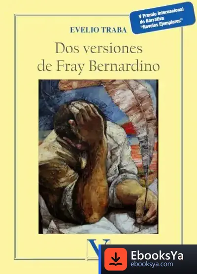 Descargar Dos Versiones De Fray Bernardino
