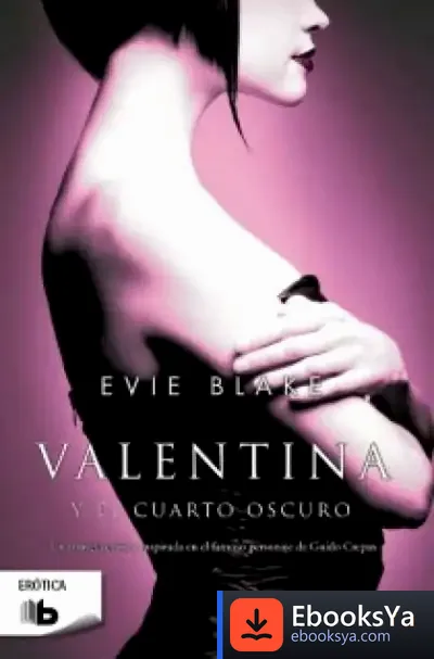 Descargar Valentina Y El Cuarto Oscuro de Evie Blake