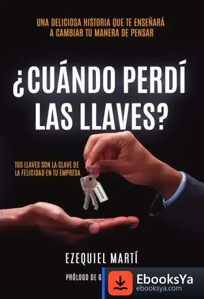 Descargar ¿Cuándo Perdí Las Llaves? de Ezequiel Martí