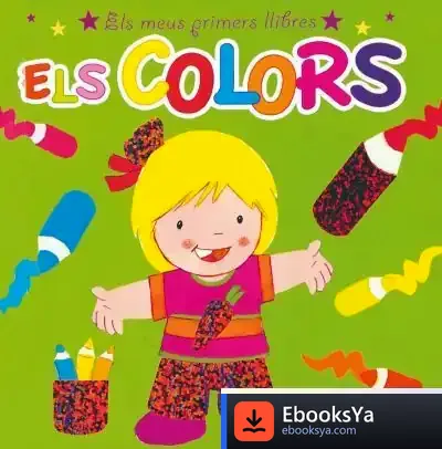 Descargar Els Meus Primers Llibres. Els Colors de Ursicino Carrascal Arranz