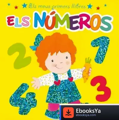 Descargar Els Meus Primers Llibres. Els Números de Isabel Castillo Manrique