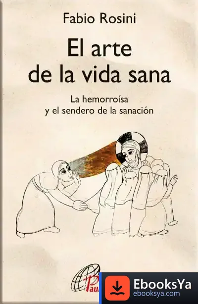 Descargar El Arte De La Vida Sana de Fabio Rosini