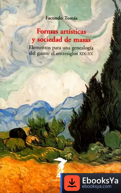 Descargar Formas Artísticas Y Sociedad De Masas de Ana María Cruz Herradón