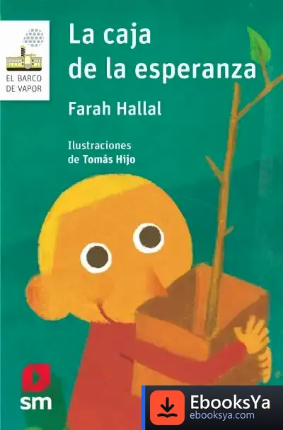 Descargar La Caja De La Esperanza de Farah Elena Hallal Muñoz