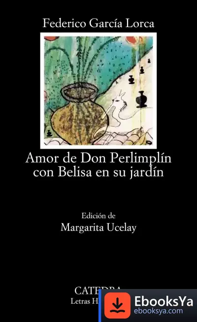 Descargar Amor De Don Perlimplín Con Belisa En Su Jardín