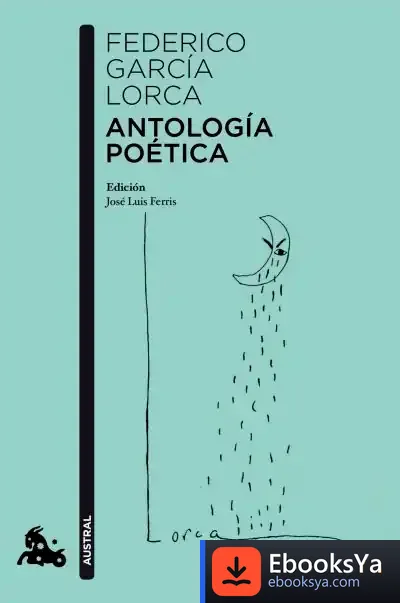 Descargar Antología Poética De Federico García Lorca de Federico García Lorca