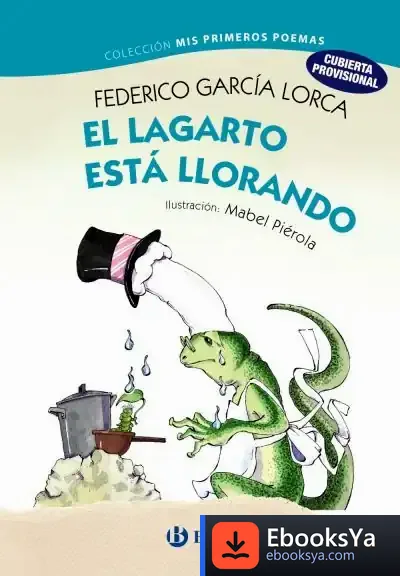Descargar El Lagarto Está Llorando de Federico García Lorca