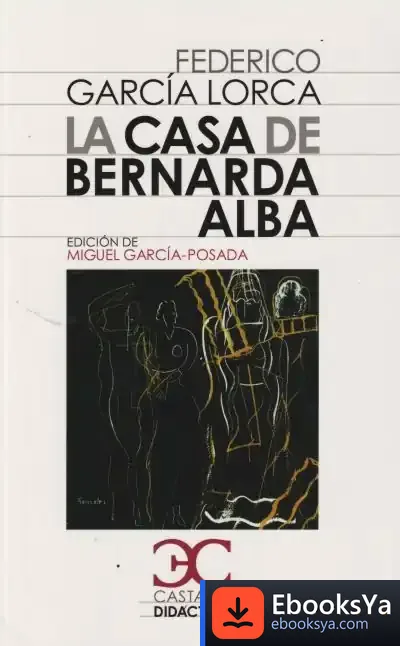 Descargar La Casa De Bernarda Alba de Federico García Lorca