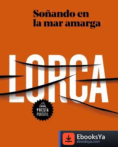 Descargar Soñando En La Mar Amarga de Federico García Lorca