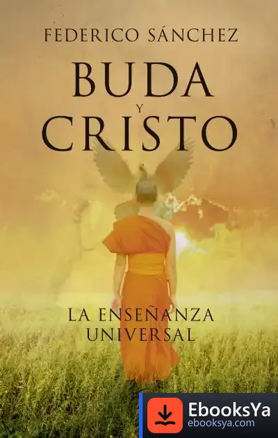 Descargar Buda Y Cristo. La Enseñanza Universal de Federico Sánchez