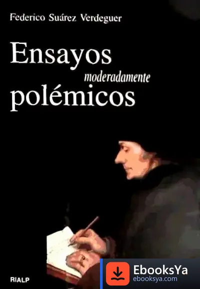 Descargar Ensayos Moderadamente Polémicos de Federico Suárez