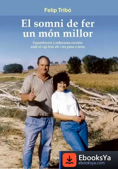 Descargar El Somni De Fer Un Món Millor