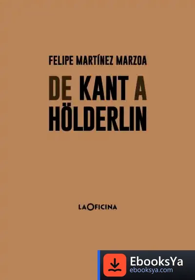 Descargar De Kant A Hölderlin