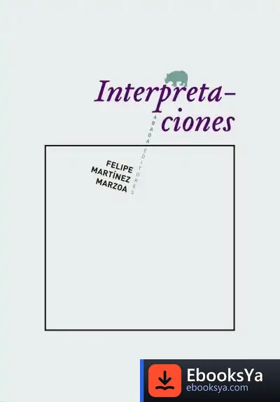 Descargar Interpretaciones de Felipe Martínez Marzoa