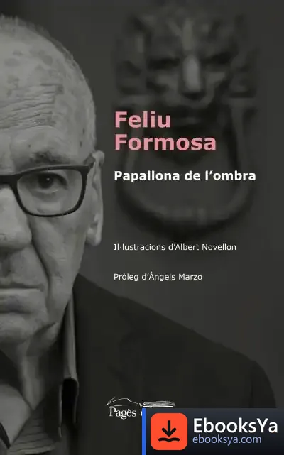 Descargar Papallona De L'Ombra de Feliu Formosa