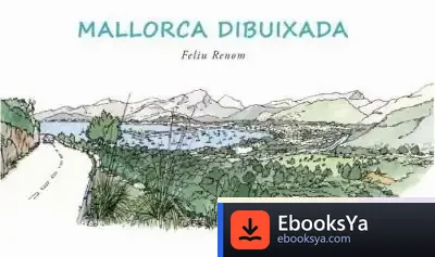 Descargar Mallorca Dibuixada de Feliu Renom Sotorra