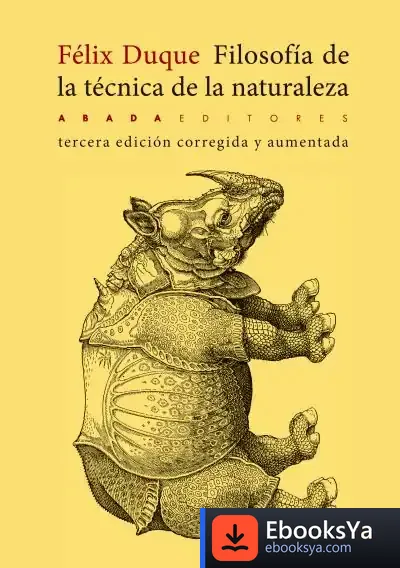 Descargar Filosofía De La Técnica De La Naturaleza de Félix Duque