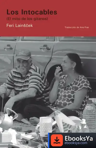 Descargar Los Intocables : El Mito De Los Gitanos