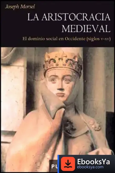Descargar La Aristocracia Medieval de Siegfried Kracauer