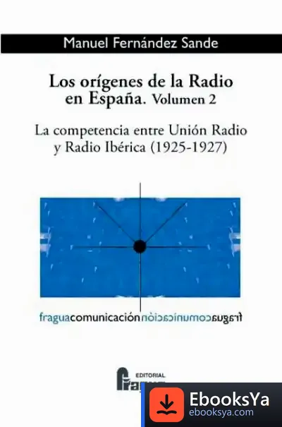 Descargar Orígenes De La Radio En España Ii