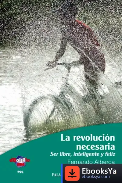 Descargar La Revolución Necesaria de Fernando Alberca de Castro