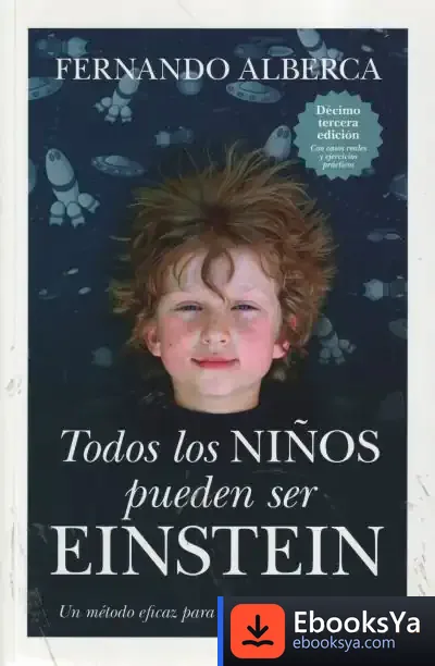 Descargar Todos Los Niños Pueden Ser Einstein de Fernando Alberca de Castro