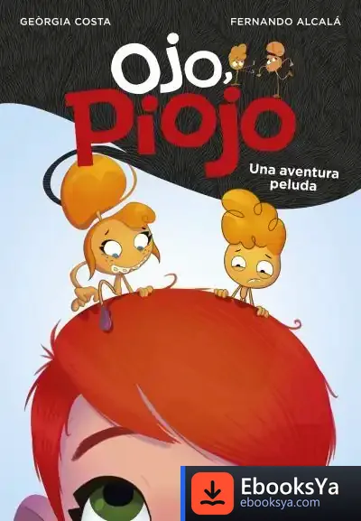Descargar Una Aventura Peluda (¡Ojo, Piojo!)