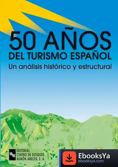 Descargar 50 Años Del Turismo Español