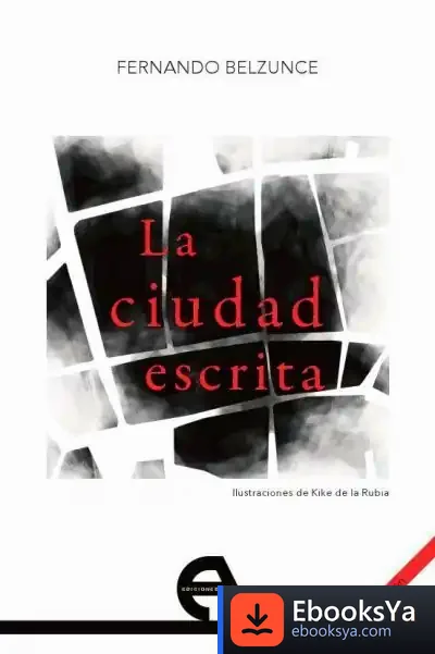 Descargar La Ciudad Escrita de Fernando Belzunce