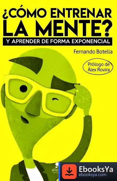 Descargar ¿Cómo Entrenar La Mente? de Fernando Botella