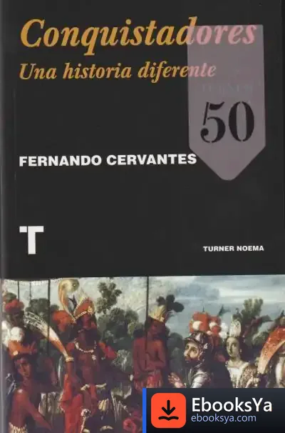 Descargar Conquistadores de Fernando Cervantes