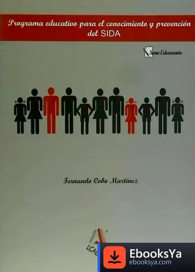 Descargar Programa Educativo Para El Conocimiento Y Prevención Del Sida de Fernando Cobo Martínez