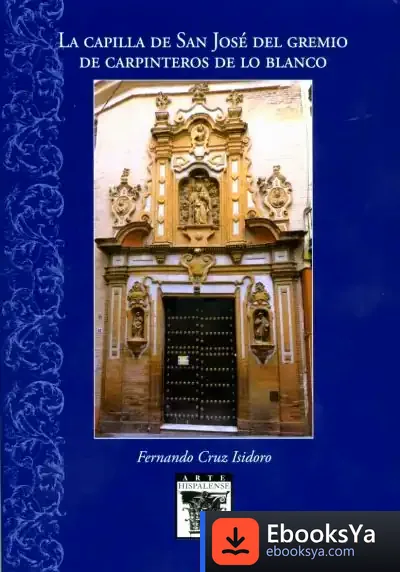 Descargar La Capilla De San José Del Gremio De Carpinteros De Lo Blanco