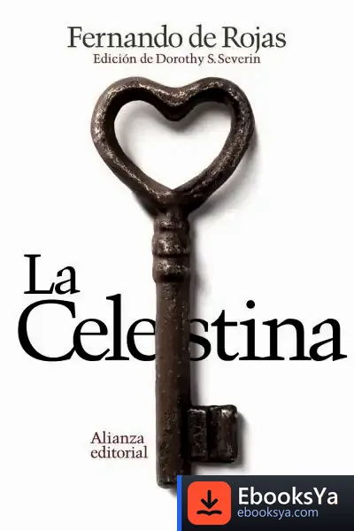 Descargar La Celestina : Tragicomedia De Calisto Y Melibea