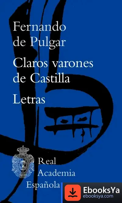 Descargar Claros Varones De Castilla / Letras de Fernando del Pulgar