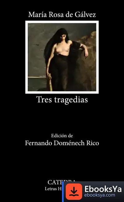 Descargar Tres Tragedias de Fernando Doménech Rico