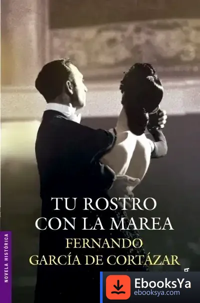 Descargar Tu Rostro Con La Marea de Fernando García de Cortázar