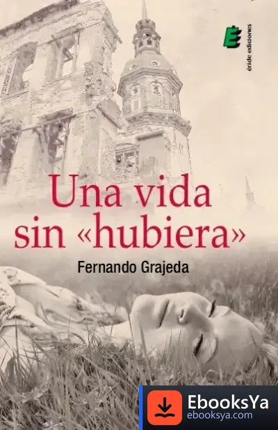 Descargar Una Vida Sin "Hubiera"