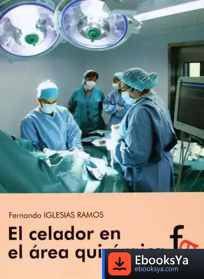 Descargar El Celador En El Área Quirúrgica