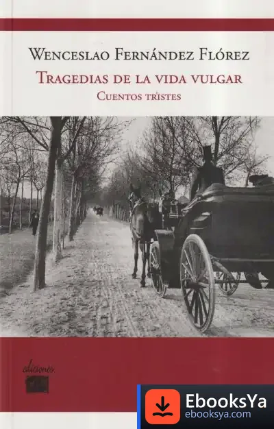 Descargar Tragedias De La Vida Vulgar de Fernando Iwasaki