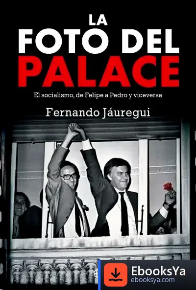 Descargar La Foto Del Palace de Fernando Jáuregui