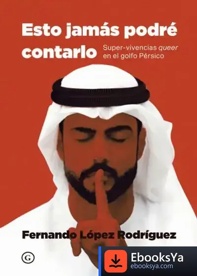 Descargar Esto Jamas Podre Contarlo de Fernando López Rodríguez