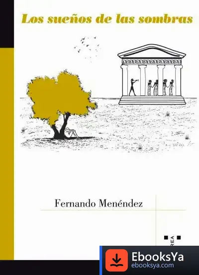 Descargar Los Sueños De Las Sombras de Fernando Menéndez