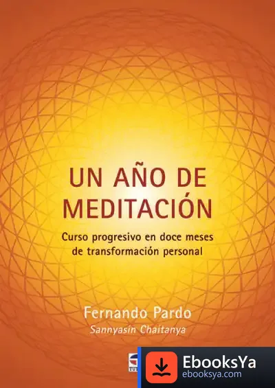 Descargar Un Año De Meditación de Fernando Pardo Campo