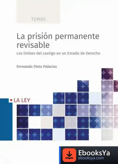 Descargar La Prisión Permanente Revisable de Fernando Pinto Palacios