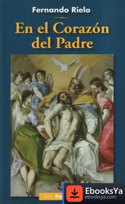 Descargar En El Corazón Del Padre de Fernando Rielo
