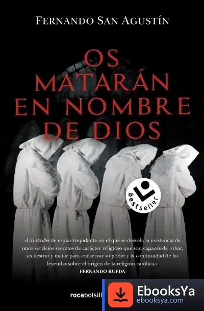 Descargar Os Matarán En Nombre De Dios de Fernando San Agustín
