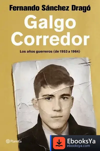 Descargar Galgo Corredor de Fernando Sánchez Dragó