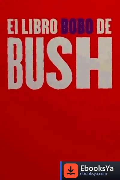 Descargar El Libro Bobo De Bush