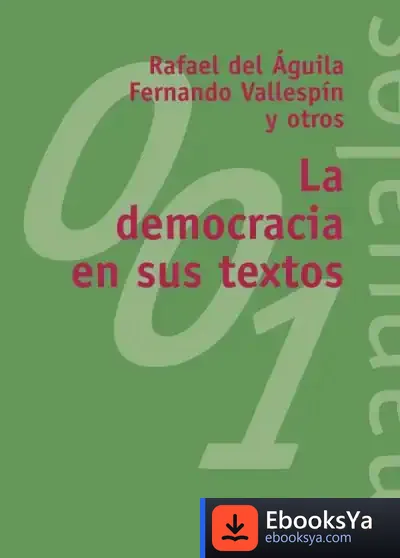 Descargar La Democracia En Sus Textos de Fernando Vallespín Oña